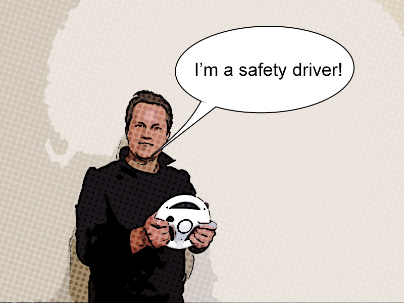I'm a safety driver