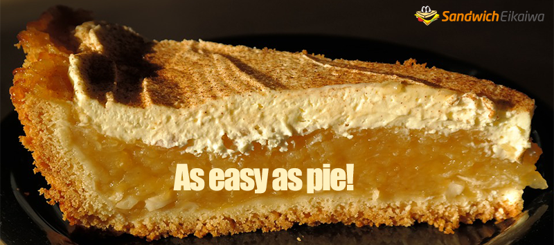 easy as pie 意味