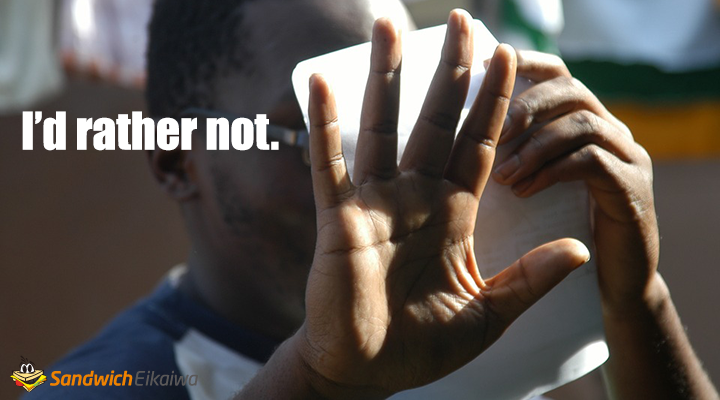 I'd rather not 意味